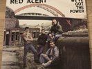 RED ALERT - WE 'VE GOT THE POWER  Lp + THERE'S A GUITAR BURNING 12