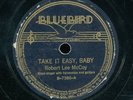 78tk-BLUES-BLUEBIRD 7386-Robert Lee McCoy-(Take it Easy Baby/Mamie Lee)