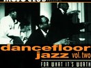 Various - Mojo Club Presents Dancefloor Jazz Vol. Two (For What It's Vinyl 0241