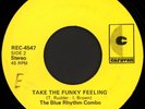 BLUE RHYTHM COMBO Take The Funky Feeling 45 Caravan Rare 70s Islands Funk