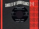 GLORIA JONES Tainted Love / My Bad Boy 45 Champion Rare 1965 Northern Soul
