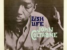 JOHN COLTRANE LUSH LIFE PRESTIGE LPR8896 Japan MONO VINYL LP