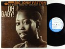 Big John Patton - Oh Baby  LP - Blue Note - BLP 4192 Mono DG RVG Ear NY USA