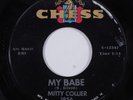 Northern Soul R&B 45 MITTY COLLIER My Babe CHESS VG+ HEAR i