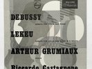ARTHUR GRUMIAUX ⸺ DEBUSSY & LEKEU violin & piano ⸺ PHILIPS A00348L LP NM