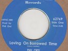 Phil Orsi Loving On Borrowed Time Carver (with home made label) Soul Northern Mo