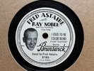 78Rpm, Personality, Fred Astaire 'I Used To Be Colour Blind / Change Partners'