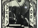 Dead Moon - Stranded In The Mystery Zone LP - Tombstone OG Press SEALED
