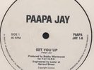 Paapa Jay - Set You Up / Keep On Setting You Up (12