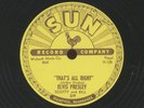 HEAR - Rare Rockabilly 78 - Elvis Presley - That's All Right - SUN Records # 209