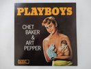 Chet Baker & Art Pepper Playboys Pacific Jazz GXF 3103(M) Japan  VINYL LP