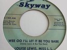 Louise Lewis - Wee Oo I'll Let It Be You Babe -   Skyway -   Northern Soul 45