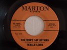 northern soul Tamala Lewis – You Won't Say Nothing / If You Can Stand Me
