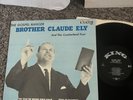BROTHER CLAUDE ELY THE GOSPEL RANGER LP KING RECORDS 801 RARE MONO 1962