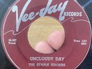 Primitive Gospel R&B 45 STAPLE SINGERS Uncloudy Day VEE JAY VG++ EX*