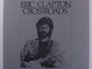 ERIC CLAPTON Crossroads POLYDOR 6XLP VG+/VG++ boxset with booklet & insert u