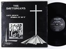 Daytonians - Let Jesus Work It Out LP - Church Door OG Press VG+ Shrink