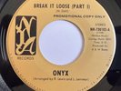 ONYX Break it Loose RARE SOUL FUNK DJ 45 NM *hear*