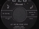 RONNIE VARE & INSPIRATORS: let me be your love / don't ask me GLO 7