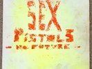 Sex Pistols 'Spunk' ('No Future') UK vinyl, first pressing stencil sleeve 1977