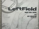 LeftField - More Than I Know And Not Forgotten (Hard Hands Mix) 12
