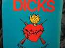 THE DICKS LP KILL FROM THE HEART 1st PRESS 1983 SST 017 Austin Texas Punk Rock