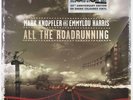 Mark Knopfler and Emmylou Harris | All The Roadrunning - Rsd 2026