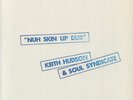 HUDSON, Keith/SOUL SYNDICATE - Nuh Skin Up Dub - Vinyl (LP + insert)