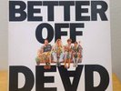 Better Off Dead LP Vinyl Record 1985 A&M Soundtrack, John Cusack Promotional