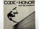 Code Of Honor “What Are We Gonna Do?” 1982 Subterranean Records First Pressing