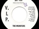The Monitors - Say You / All For Someone, 7