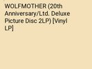 WOLFMOTHER (20th Anniversary/Ltd. Deluxe Picture Disc 2LP) [Vinyl LP]