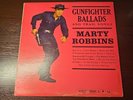 Marty Robbins Gunfighter Ballads LP Columbia CL 1349 Mono VG-vinyl Worn jacket