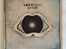 LEFTFIELD - LEFTISM + X 3 LPS - TRI-FOLD - 1995 ORIGINAL - EXCELLENT