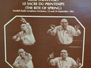 RARE Igor Stravinsky Conducts Rite  of Spring Sacre - LIVE 1961 Swedish Radio LP