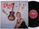 JAZZ FOR PLAYBOYS Various Artists SAVOY LP mono x