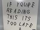 If You're Reading this It's Too Late by Drake (2 LP Vinyl, 2016)