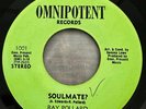 RAY POLLARD – Soulmate? / I Am Now - OMNIPOTENT Monster NORTHERN SOUL 45 EX++