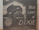 Abner Jay:  TRUE STORY OF DIXIE, 1971 Brandie LP 1002, signed