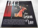 ABC   THE LEXICON OF LOVE ** 1982 UK NEUTRON LP MINT-