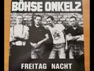 Böhse Onkelz – Freitag Nacht LP (1988) | Erstpressung | Rock-O-Rama RRR 71 | TOP