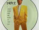 Prince - Never Take The Place Of Your Man Picture Disc 12