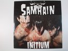 Samhain – Initium (1988 Plan 9, Caroline reissue) Glenn Danzig, Misfits