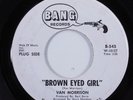 Rock 45 VAN MORRISON Brown Eyed Girl BANG VG+ promo k