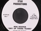 BOB DESPER: dry up those tears STAR PRODUCTIONS  7