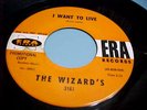 THE WIZARD'S - PROMO - I WANT TO LIVE / I'M A BLIND - VG+/EX  VINYL & EX AUDIO