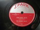 THE HONEY BEARS -78rpm - R&B - SPARK #104 - ONE BAD STUD / IT'S A MIRACLE