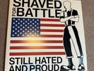Shaved for Battle Still Hated and Proud Vinyl LP