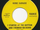 GENE SAVAGE - Started At The Bottom -VANCE - Unknown Bay Area Rockabilly 45rpm