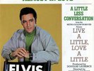 Elvis* - Almost In Love / A Little Less Conversation - 7